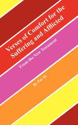 bokomslag Verses of Comfort for the Suffering and Afflicted