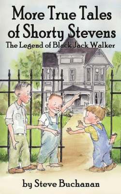 Steve Buchanan - More True Tales of Shorty Stevens, Häftad