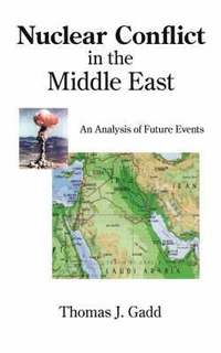 bokomslag Nuclear Conflict in the Middle East