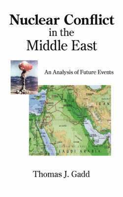 bokomslag Nuclear Conflict in the Middle East