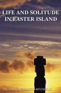 bokomslag Life and Solitude in Easter Island