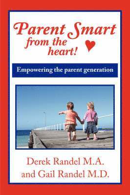 bokomslag Parent Smart From The Heart