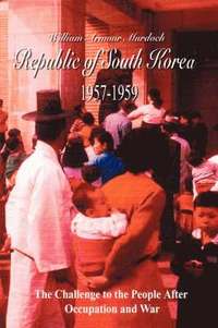bokomslag Republic of South Korea 1957-1959