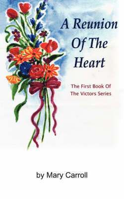 Mary Carroll - Reunion of the Heart, Häftad