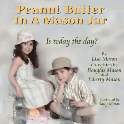 Peanut Butter In A Mason Jar 1