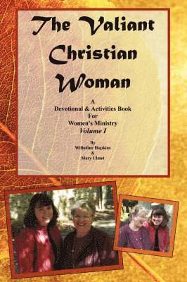 The Valiant Christian Woman 1