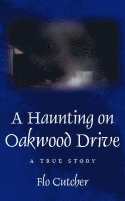 bokomslag Haunting on Oakwood Drive
