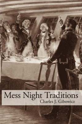 Mess Night Traditions 1