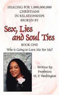 bokomslag Sex, Lies and Soul Ties