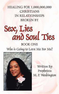 Sex, Lies and Soul Ties 1