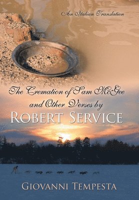 bokomslag The Cremation of Sam McGee and Other Verses by Robert Service