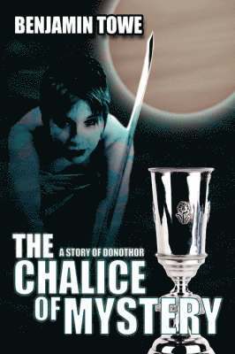 The Chalice Of Mystery 1