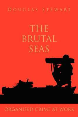 bokomslag The Brutal Seas