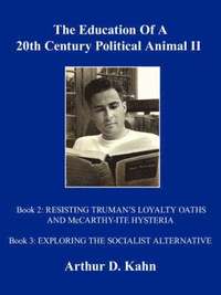 bokomslag The Education Of A 20th Century Political Animal, II