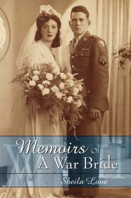 Memoirs Of A War Bride 1