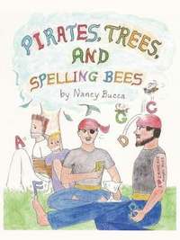 bokomslag Pirates, Trees, and Spelling Bees