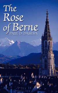 bokomslag Rose of Berne