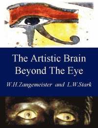 bokomslag The Artistic Brain Beyond The Eye