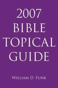 bokomslag 2007 Bible Topical Guide