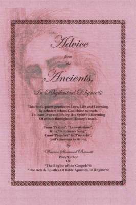 Advice From The Ancients In Rythmical Rhyme