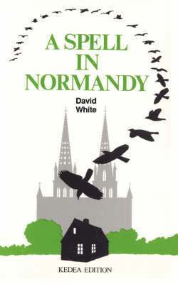David, White, David White - Spell in Normandy, Häftad