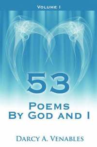 bokomslag 53 Poems By God and I