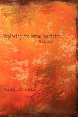 Exploring the Human Condition 1