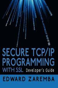 bokomslag Secure TCP/IP Programming with SSL