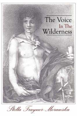 The Voice in the Wilderness 1