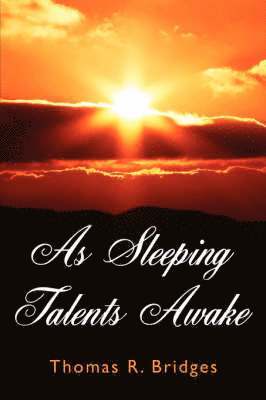 As Sleeping Talents Awake 1