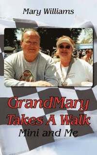 bokomslag GrandMary Takes A Walk