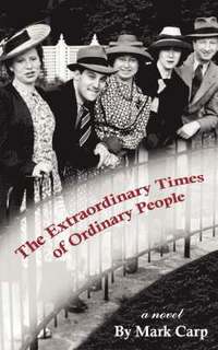 bokomslag The Extraordinary Times of Ordinary People