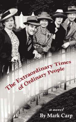bokomslag The Extraordinary Times of Ordinary People