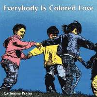 bokomslag Everybody Is Colored Love
