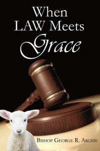 bokomslag When Law Meets Grace