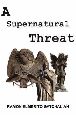 A Supernatural Threat 1