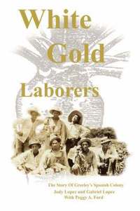 bokomslag White Gold Laborers