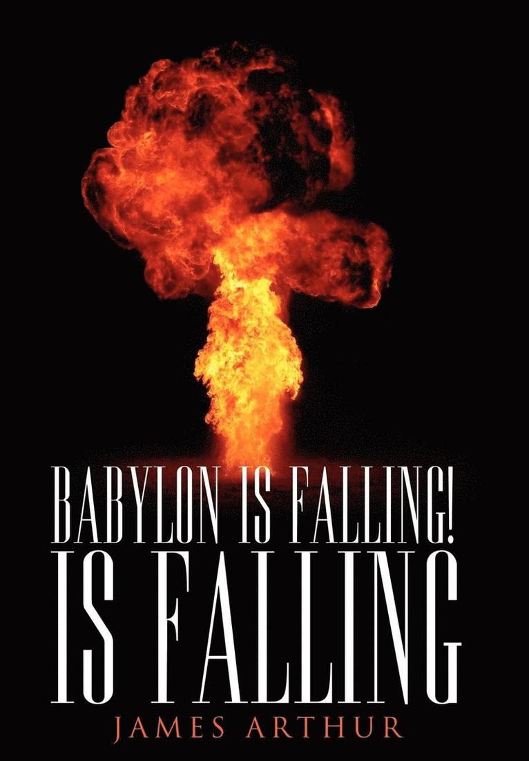 Babylon Is Falling! Is Falling 1