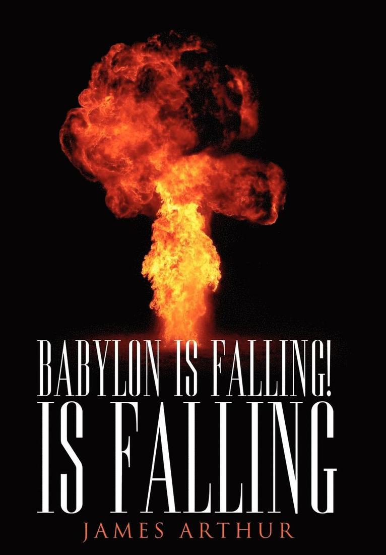 Babylon Is Falling! Is Falling