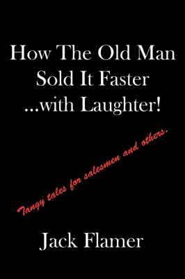 How The Old Man Sold It Faster...with Laughter! 1