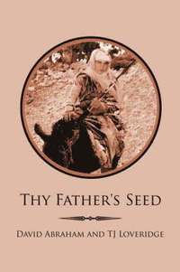 bokomslag Thy Father's Seed