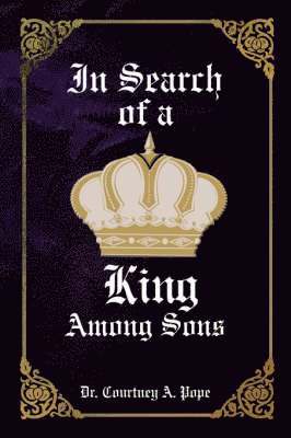 In Search of a King Among Sons 1