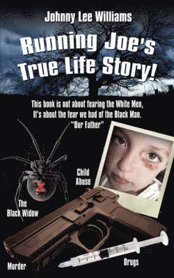 Running Joe's True Life 1