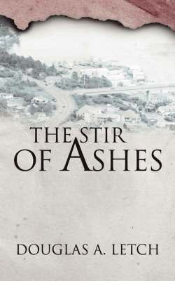 The Stir Of Ashes 1