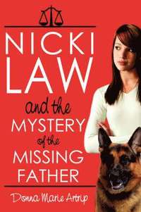 bokomslag Nicki Law and the Mystery of the Missing Father