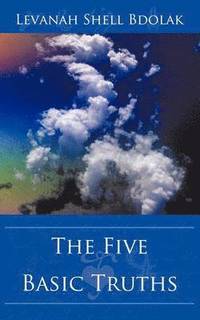 bokomslag Five Basic Truths