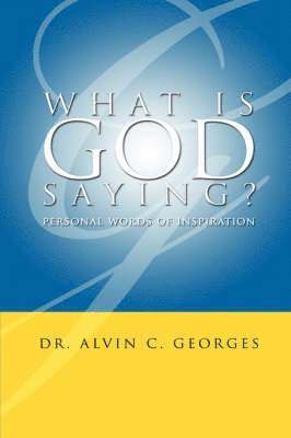 What is God Saying? 1