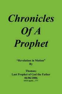bokomslag Chronicles Of A Prophet