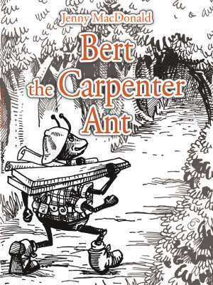 Bert the Carpenter Ant 1
