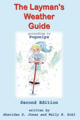 Layman's Weather Guide According to Pogonips